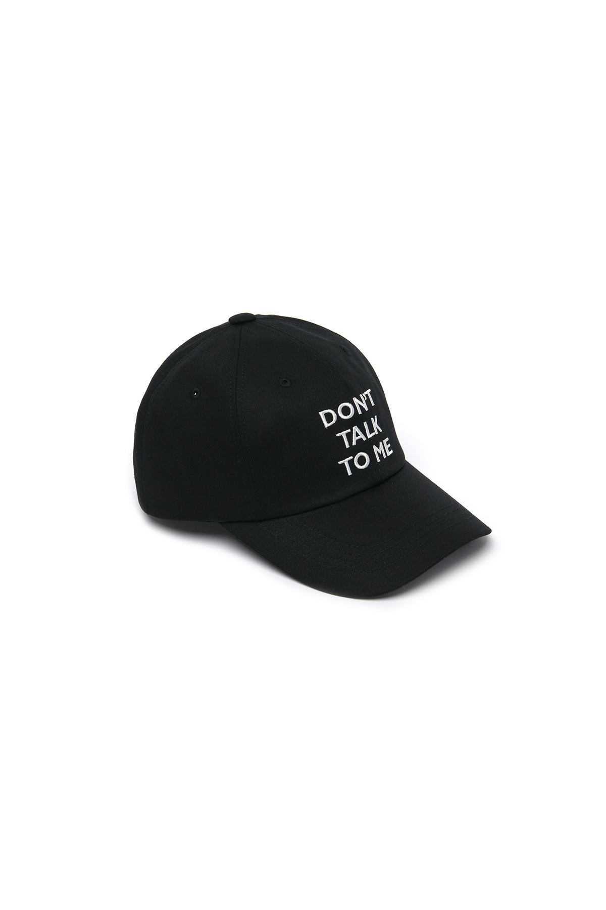 DONT TALK TO ME EMBROIDERED BALL CAP BLACK